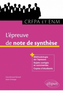 L'épreuve de note de synthèse au CRFPA et à l'ENM