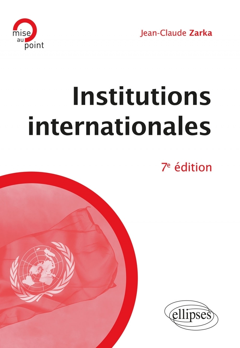 Institutions internationales - 7e édition