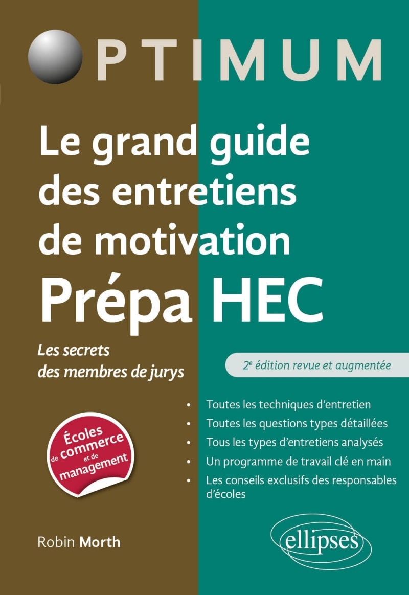 Le grand guide des entretiens de motivation Prépa HEC - Les secrets des membres de jurys