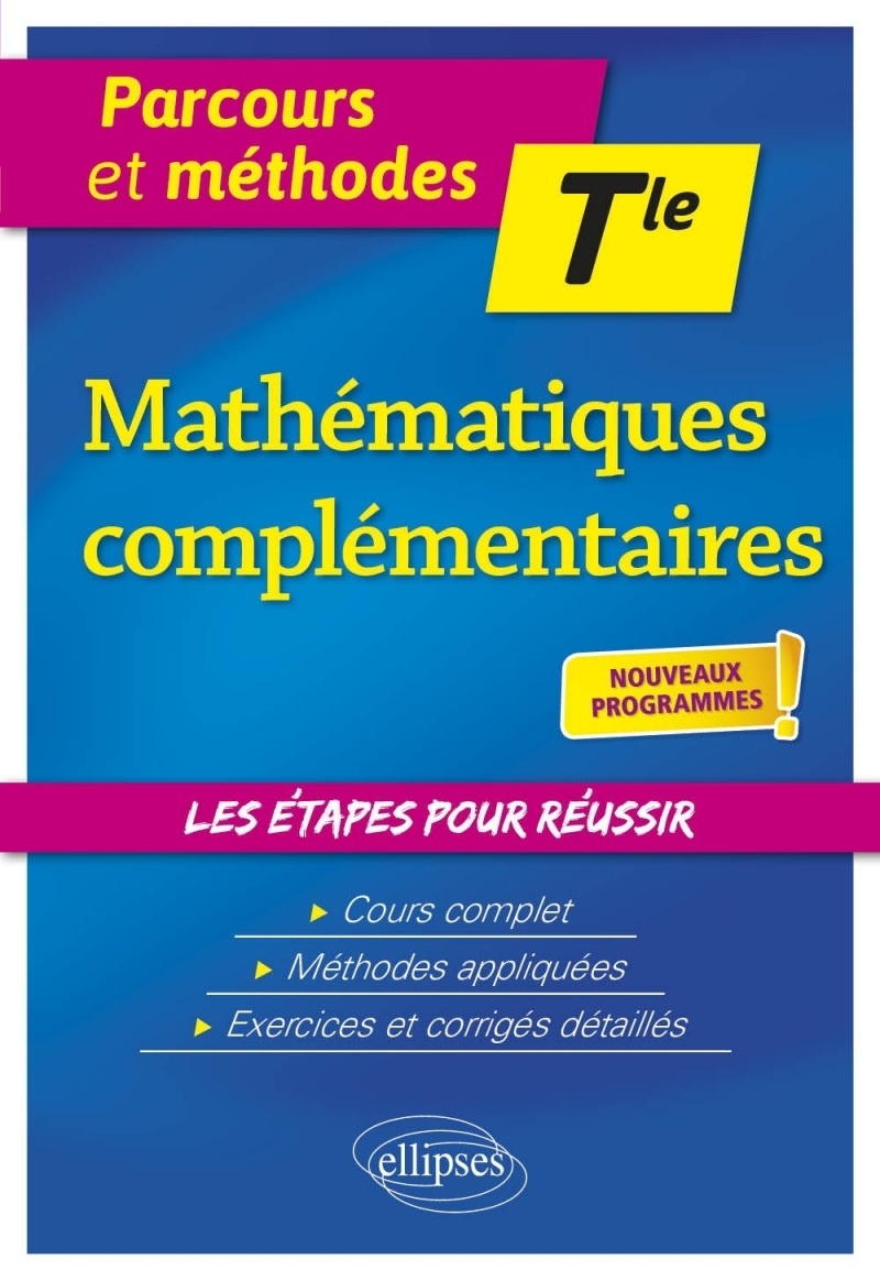 Mathématiques complémentaires - Terminale - nouveaux programmes