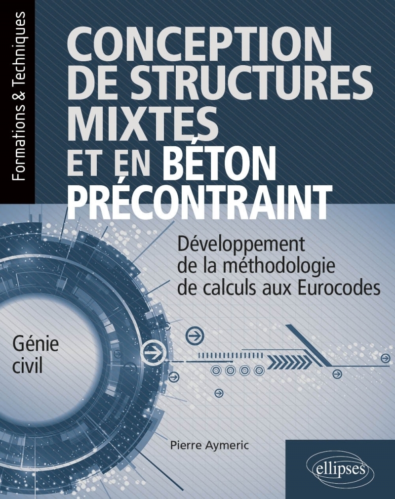 Conception de structures mixtes et en béton précontraint