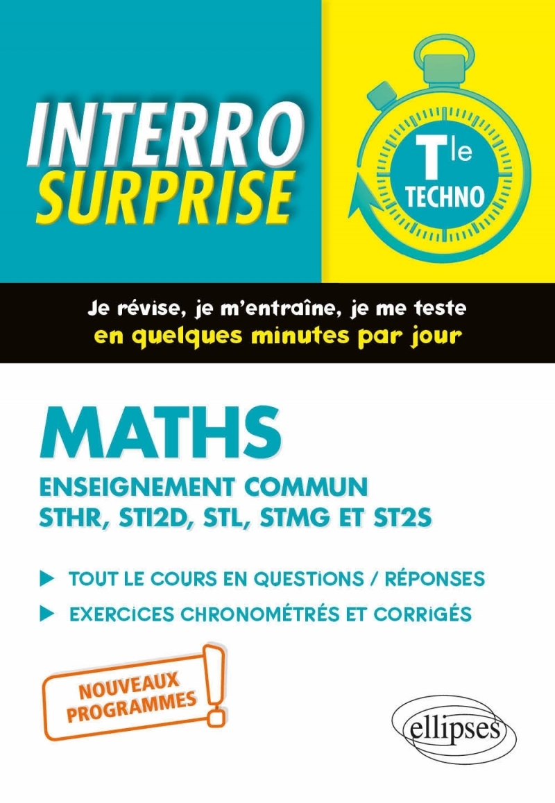 Mathématiques - Terminale technologique enseignement commun STHR, STI2D, STL, STMG et ST2S