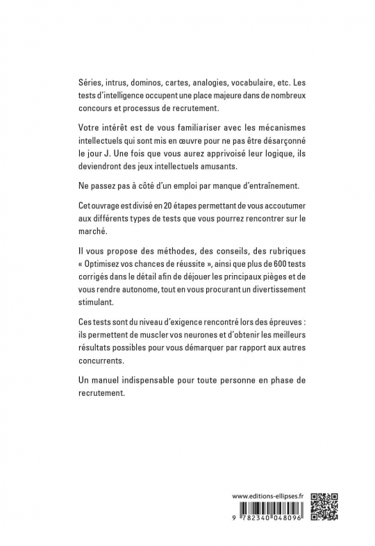 Réussir les tests de recrutement en 20 étapes - 2e édition. Logique et raisonnement, intelligence verbale, intelligence numériqu