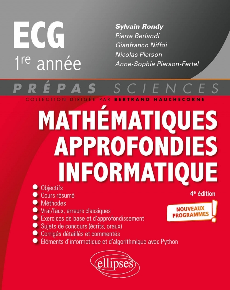 Mathématiques approfondies - Informatique - prépas ECG 1re année - Nouveaux programmes