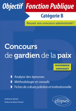 Concours de gardien de la paix - Nouveaux concours