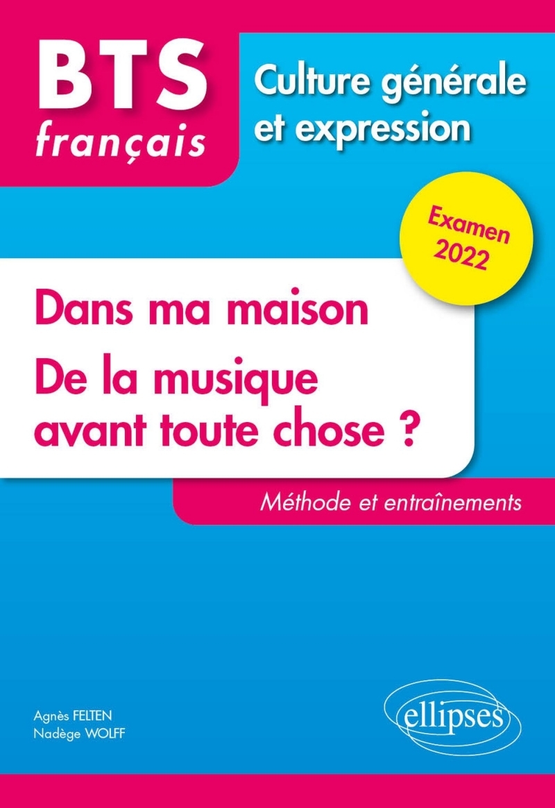 BTS tout en un méthodes et entraînements - 1. Dans ma maison. 2. De la musique avant toute chose ? - Culture générale et express