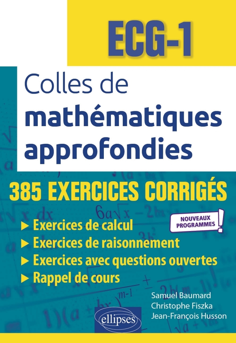 Colles de Mathématiques approfondies - ECG-1 - Nouveaux programmes