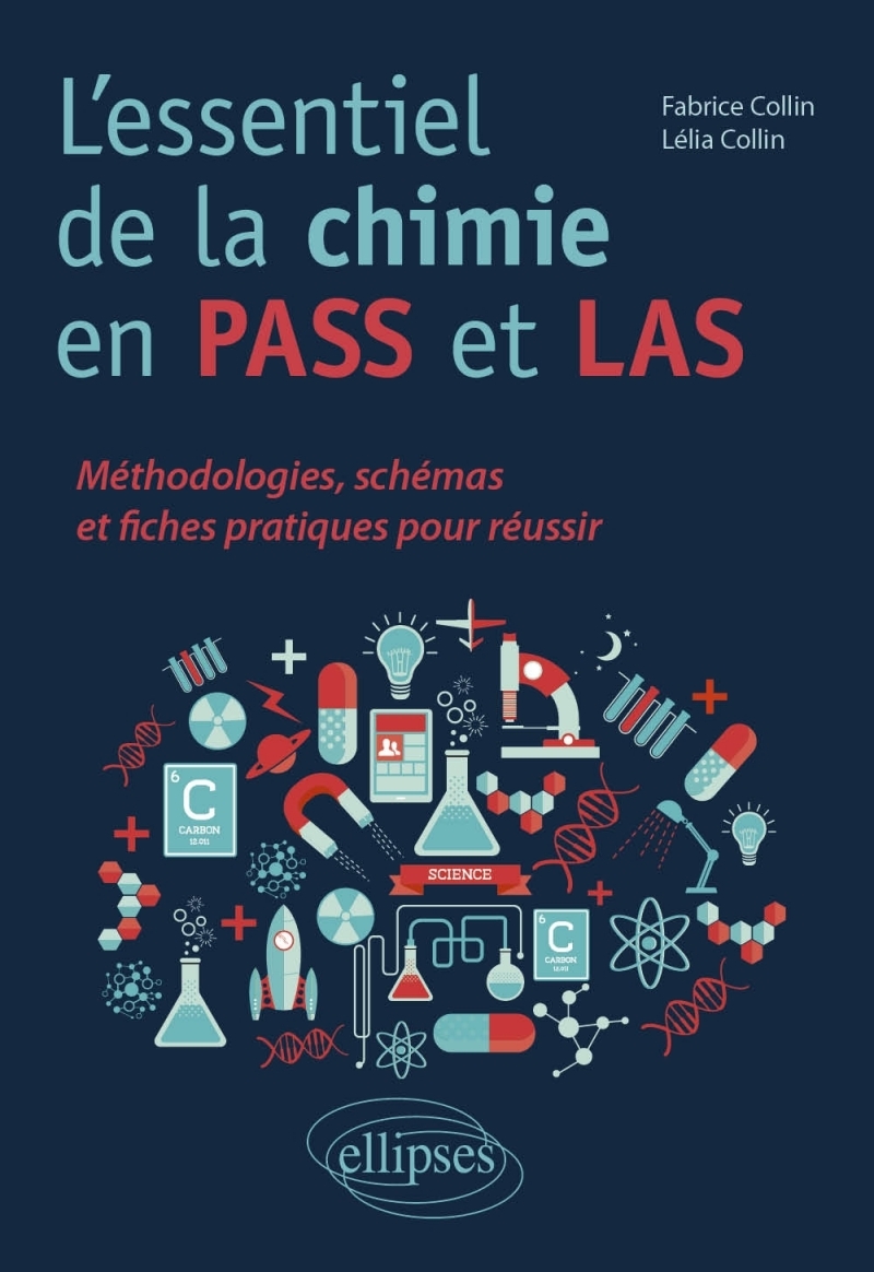 L'essentiel de la chimie en PASS et LAS - Méthodologies, schémas et fiches pratiques pour réussir