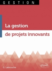 La gestion de projets innovants