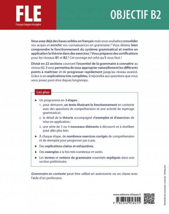 FLE (français langue étrangère). Objectif B2. Grammaire en contexte