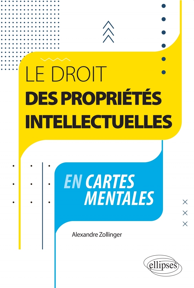 Le droit des propriétés intellectuelles en cartes mentales