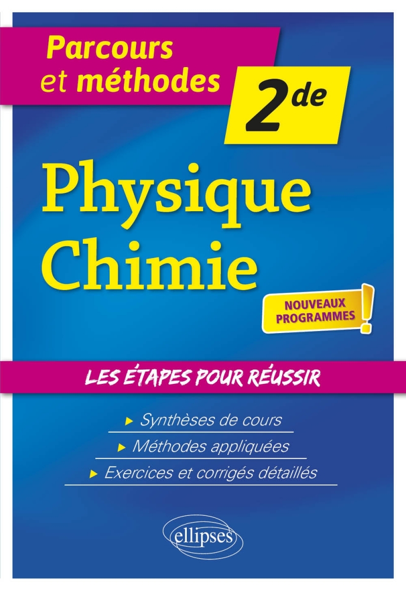 Physique-chimie - Seconde - nouveaux programmes