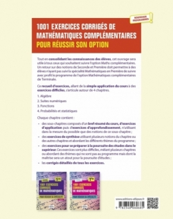 1001 exercices corrigés de Mathématiques complémentaires - Terminale