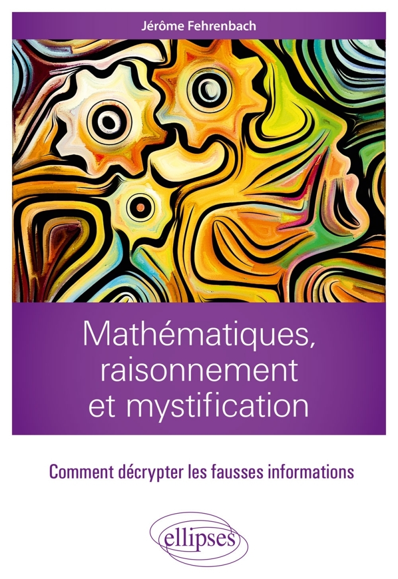 Mathématiques, raisonnement et mystification