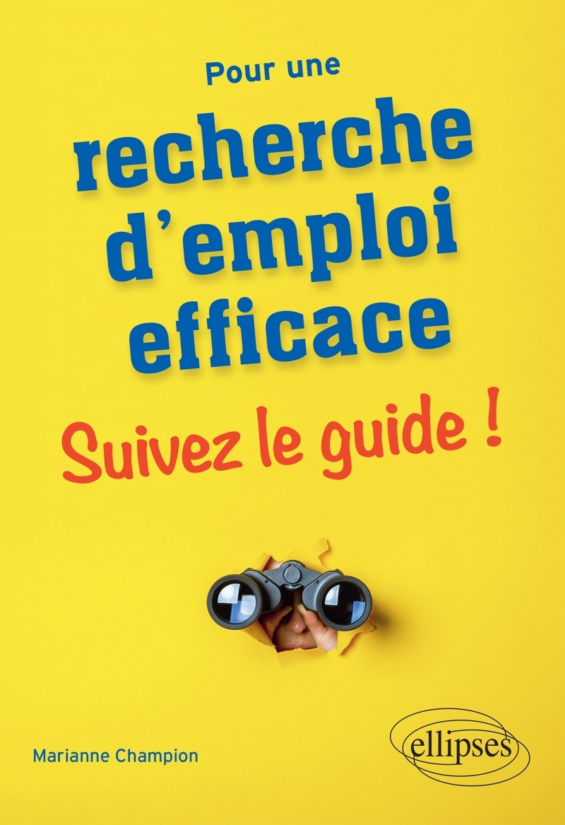 Pour une recherche d'emploi efficace : suivez le guide !