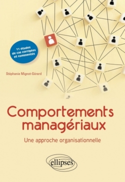 Comportements managériaux. Une approche organisationnelle