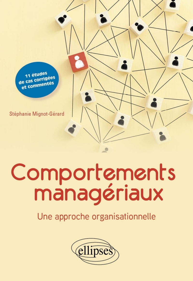 Comportements managériaux. Une approche organisationnelle