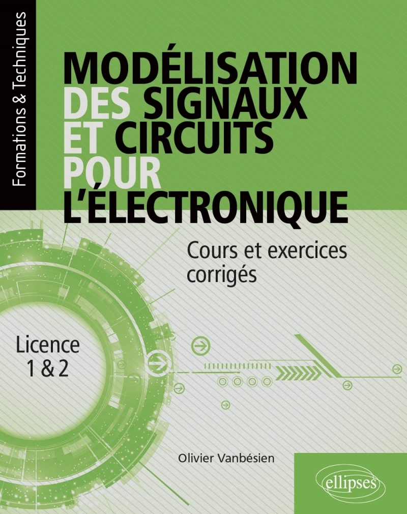 Modélisation des signaux et circuits pour l’électronique