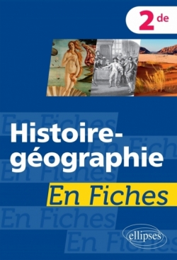 Histoire-géographie en fiches - Seconde