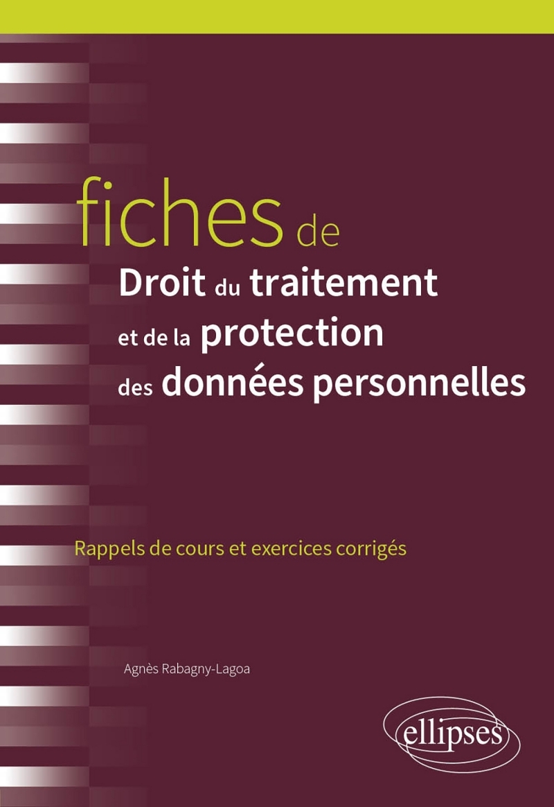 Fiches de Droit du traitement et de la protection des données personnelles