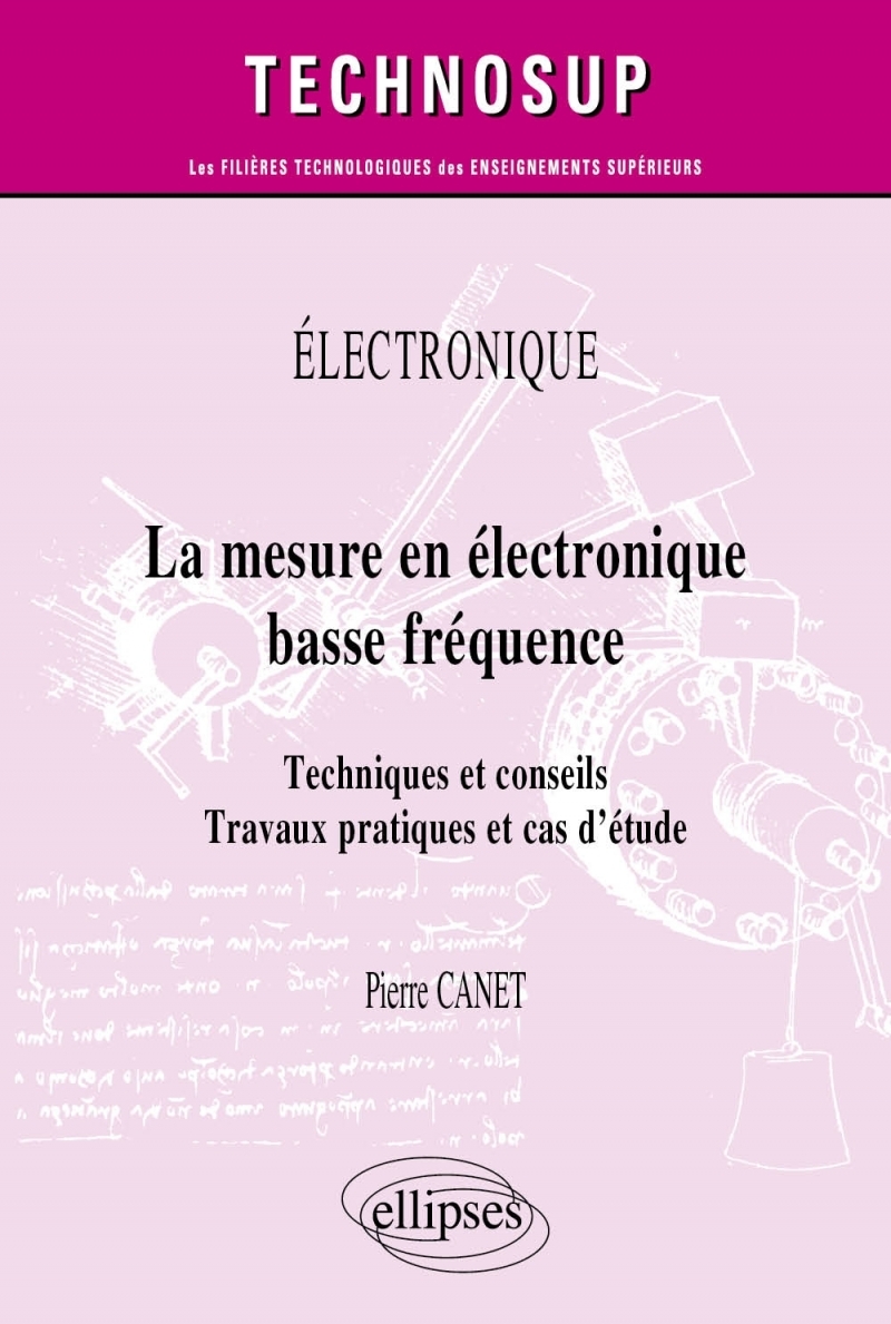 Électronique - La mesure en électronique basse fréquence