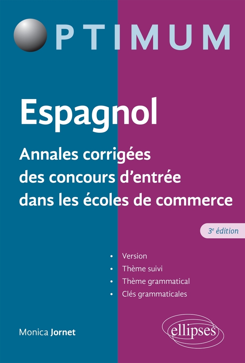 Espagnol - Annales corrigées des concours d’entrée dans les écoles de commerce