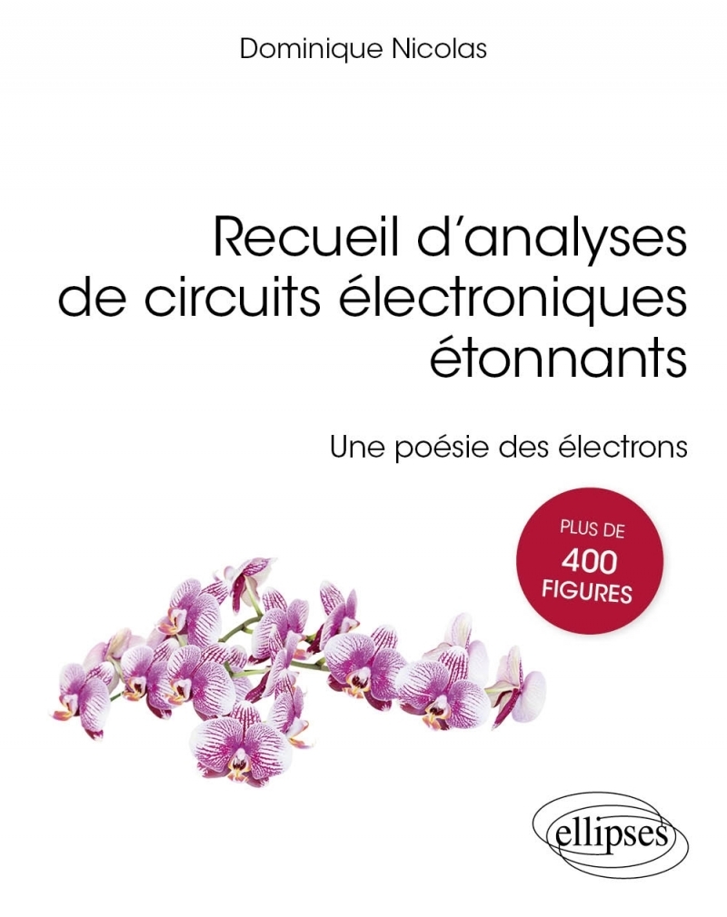 Recueil d’analyses de circuits électroniques étonnants