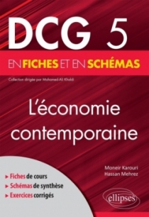 DCG 5 - L'Économie contemporaine en fiches et en schémas