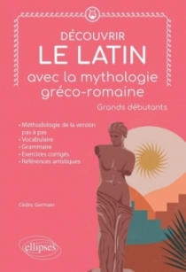 Découvrir le latin avec la mythologie gréco-romaine