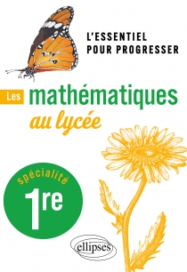 Les mathématiques au lycée - Spécialité Première