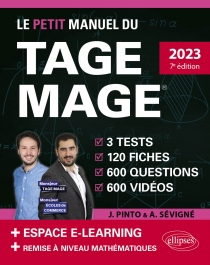 Le Petit Manuel du TAGE MAGE – 3 tests blancs + 120 fiches de cours + 600 questions + 600 vidéos – édition 2023