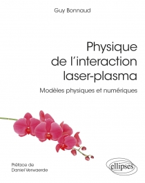 Physique de l'interaction laser-plasma