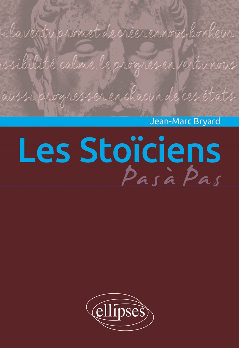 Les Stoïciens Les Stoïciens