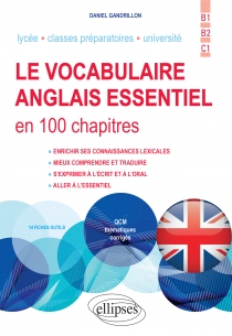 Le vocabulaire anglais essentiel en 100 chapitres