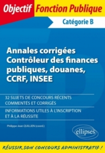 Annales corrigées - Contrôleur des finances publiques, douanes, CCRF, INSEE