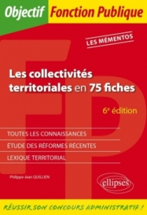 Les collectivités territoriales en 75 fiches - 6e édition