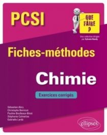 Chimie PCSI - Fiches-méthodes et exercices corrigés