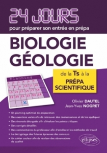 Biologie - Géologie - 24 jours pour préparer son entrée en prépa