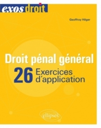 Droit pénal général - 26 Exercices d'application