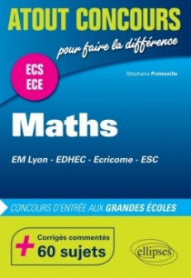 Mathématiques aux concours d’entrée des écoles de commerce (EM Lyon, EDHEC, Ecricome, ESC) • Prépas ECS et ECE