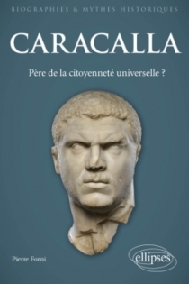 Caracalla - Père de la citoyenneté universelle ?